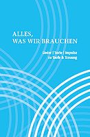 Liederbuch: Alles, was wir brauchen