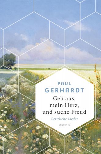 Liederbuch: Geh aus, mein Herz, und suche Freud