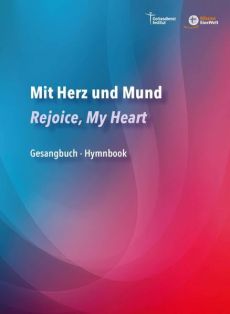 Liederbuch: Mit Herz und Mund - Rejoice, My Heart