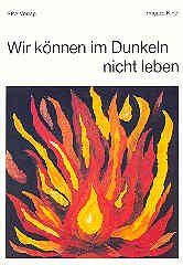 Liederbuch: Wir können im Dunkeln nicht leben