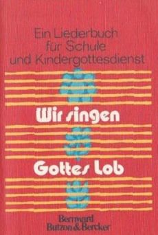 Liederbuch: Wir singen Gottes Lob