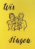 Wir singen Wir singen